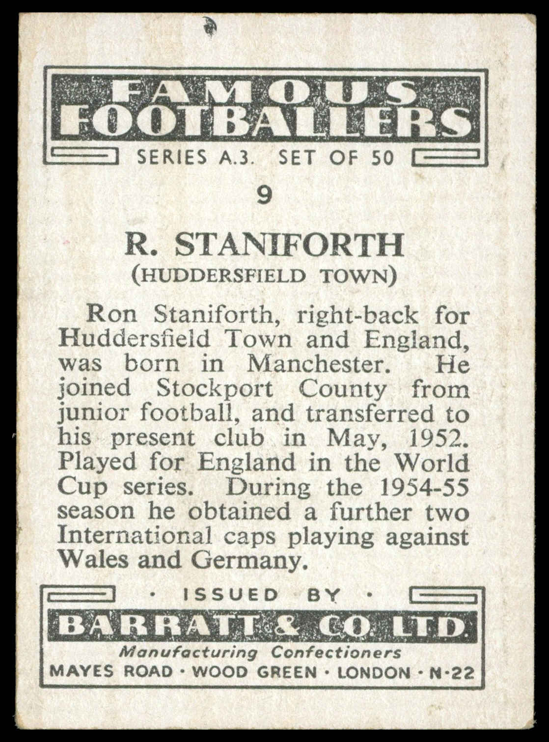 Barratt - 'Famous Footballers A.3' (1955) - R. Staniforth (Huddersfield Town) Barratt - 'Famous Footballers A.3' (1955) - R. Staniforth (Huddersfield Town)