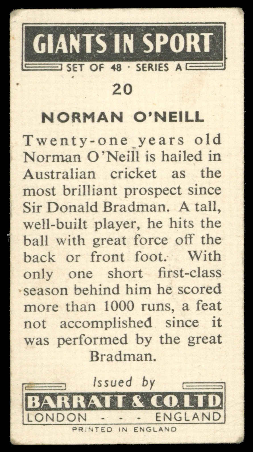 Barratt - 'Giants in Sport' (1959) - #20 - Norman O'Neill (Cricket) Barratt - 'Giants in Sport' (1959) - #20 - Norman O'Neill (Cricket)