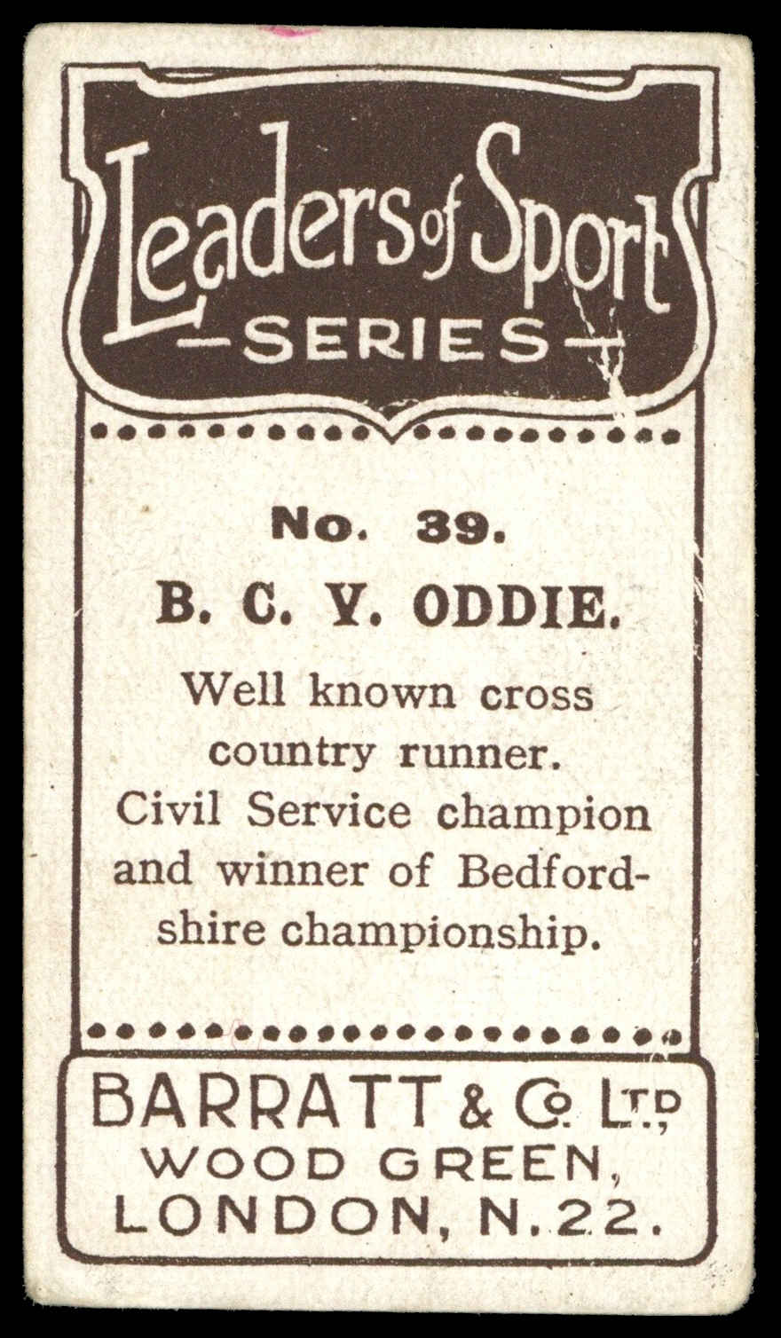 Barratt - 'Leaders in Sport' (1927) - B.C.V. Oddie (Cross Country Running) Barratt - 'Leaders in Sport' (1927) - B.C.V. Oddie (Cross Country Running)