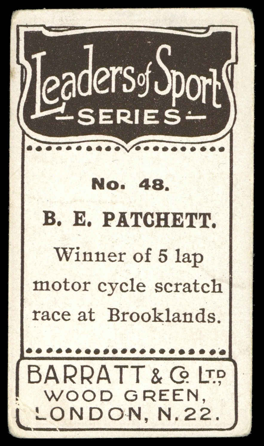 Barratt - 'Leaders in Sport' (1927) - B.E. Patchett (Motor Cycling) Barratt - 'Leaders in Sport' (1927) - B.E. Patchett (Motor Cycling)