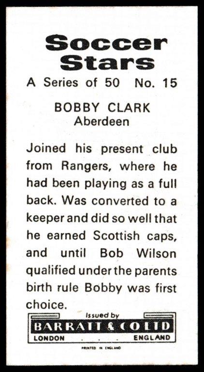 Barratt & Co - 'Soccer Stars' #15 - Bobby Clark (Aberdeen) Barratt & Co - 'Soccer Stars' #15 - Bobby Clark (Aberdeen)