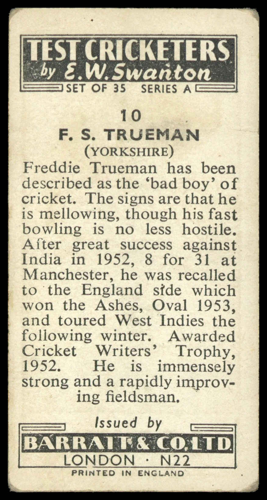 Barratt - 'Test Cricketers by E.W. Swanston' (1956) - F.S. Trueman (Yorkshire) Barratt - 'Test Cricketers by E.W. Swanston' (1956) - F.S. Trueman (Yorkshire)