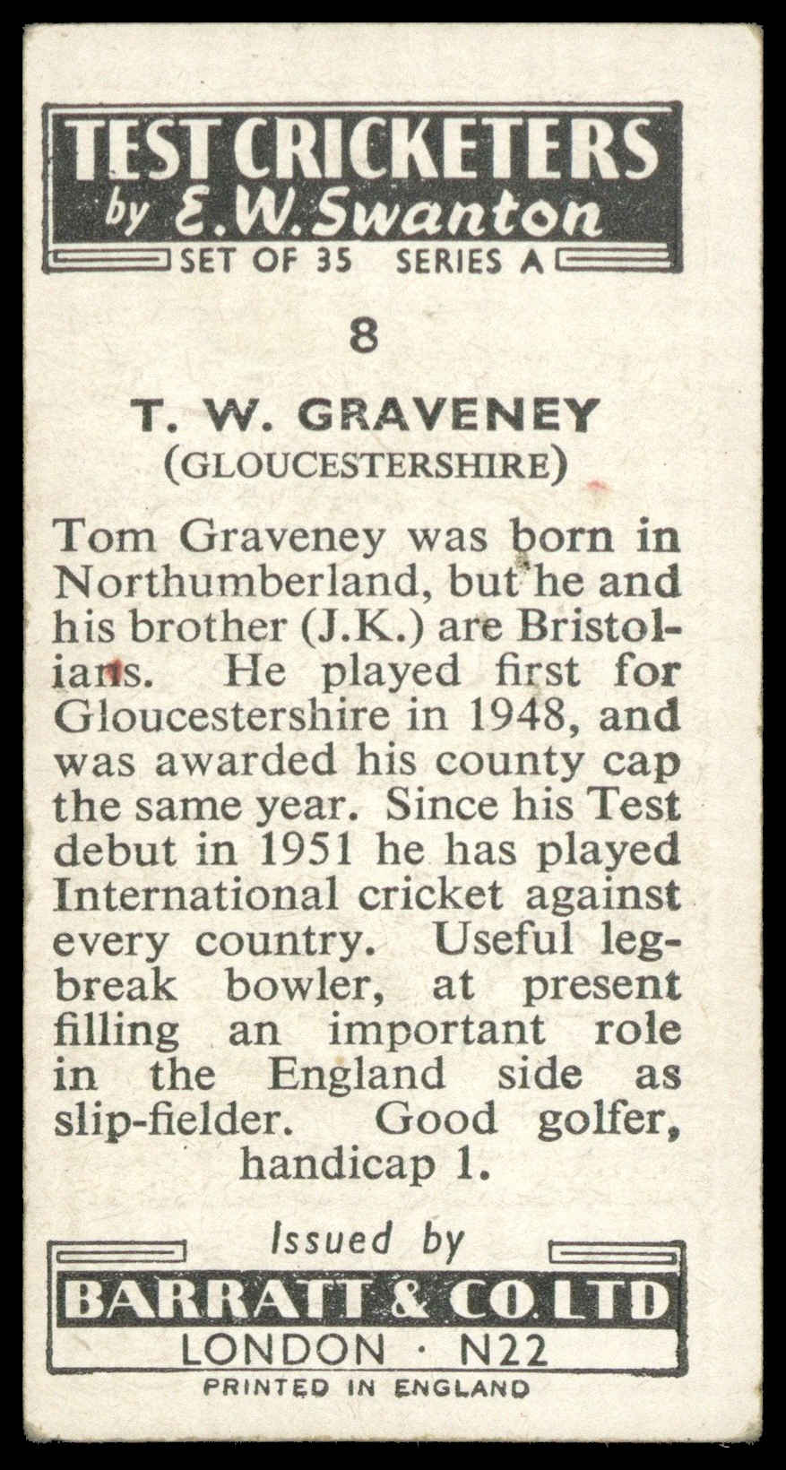 Barratt - 'Test Cricketers by E.W. Swanston' (1956) - T.W. Graveney (Glocs) Barratt - 'Test Cricketers by E.W. Swanston' (1956) - T.W. Graveney (Glocs)