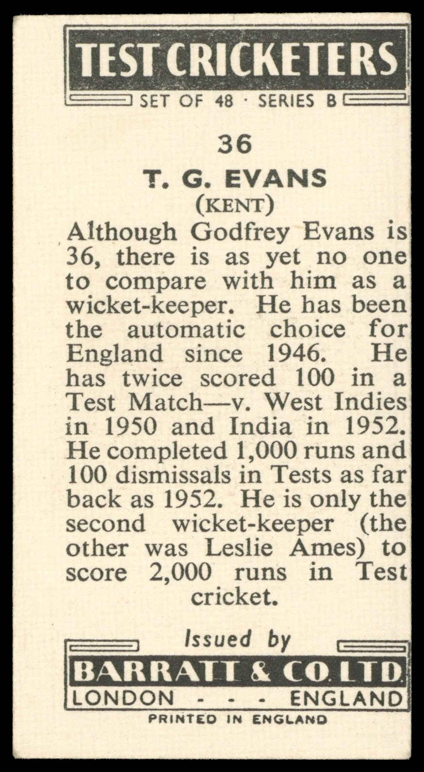 Barratt - 'Test Cricketers (Series B)' (1957) - T.G. Evans (Kent) Barratt - 'Test Cricketers (Series B)' (1957) - T.G. Evans (Kent)