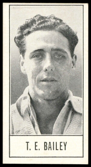 Barratt - 'Test Cricketers (Series B)' (1957) - T.E. Bailey (Essex) Barratt - 'Test Cricketers (Series B)' (1957) - T.E. Bailey (Essex)
