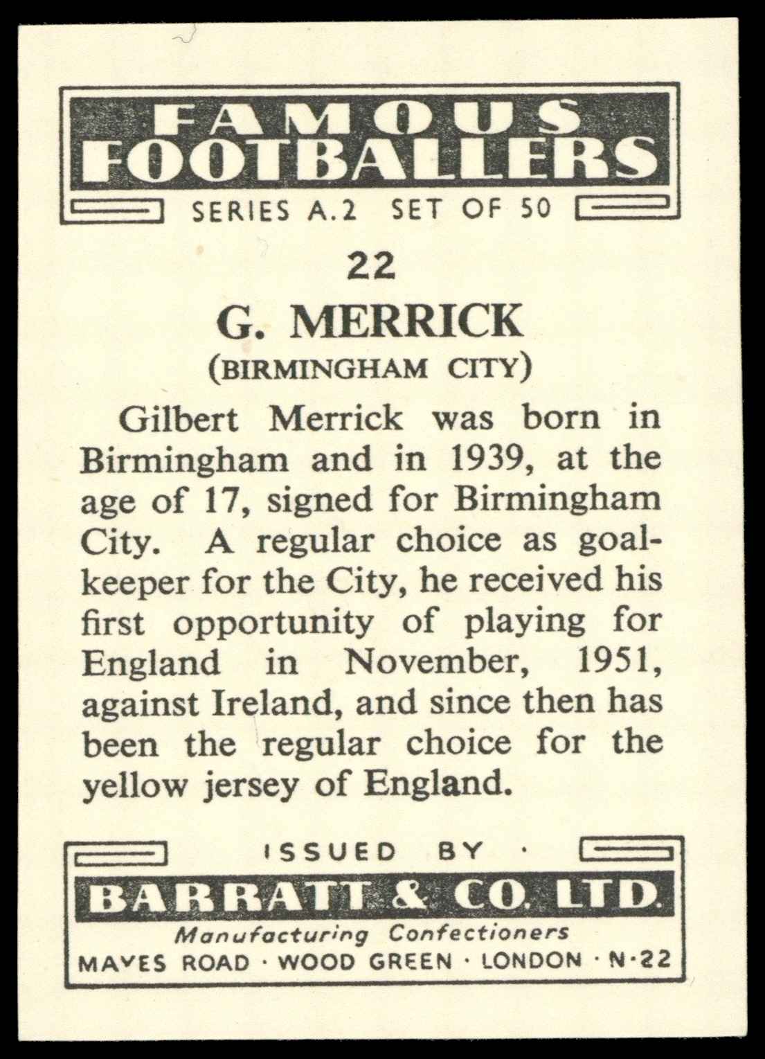Barratt & Co - 'Famous Footballers A.2' (1954) #22 G. Merrick (Birmingham City) Barratt & Co - 'Famous Footballers A.2' (1954) #22 G. Merrick (Birmingham City)