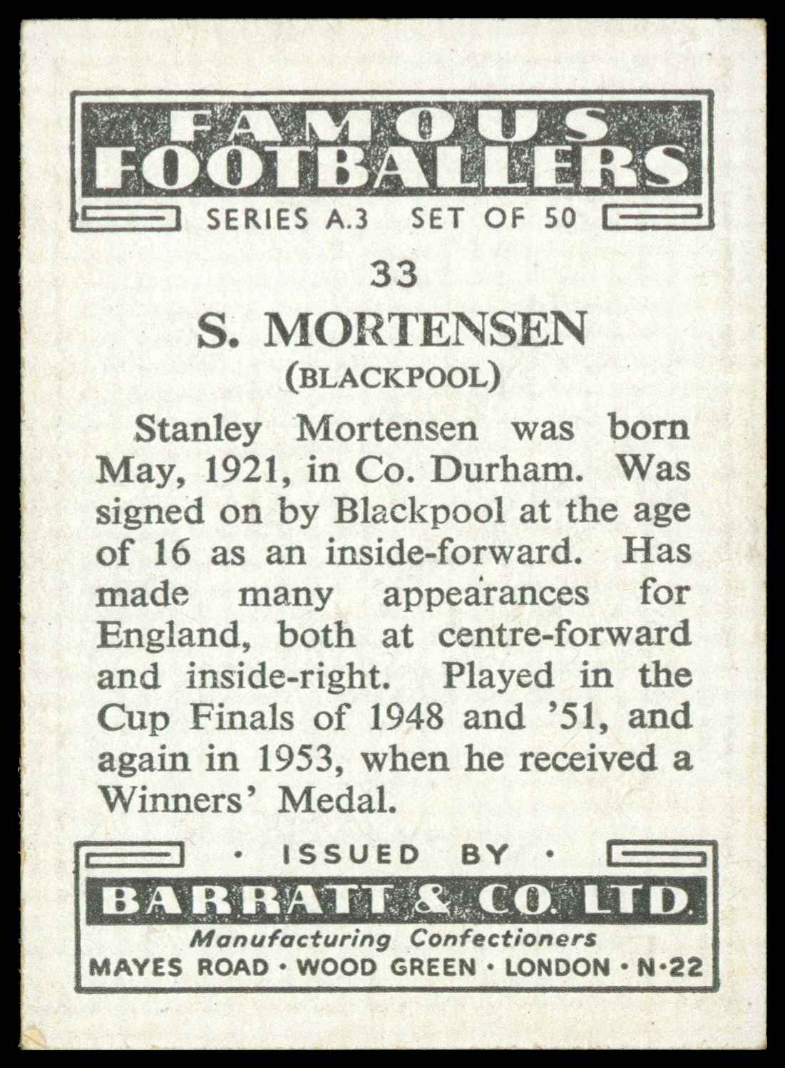 Barratt & Co - 'Famous Footballers A.3' (1955) #33 S. Mortenson (Blackpool) Barratt & Co - 'Famous Footballers A.3' (1955) #33 S. Mortenson (Blackpool)