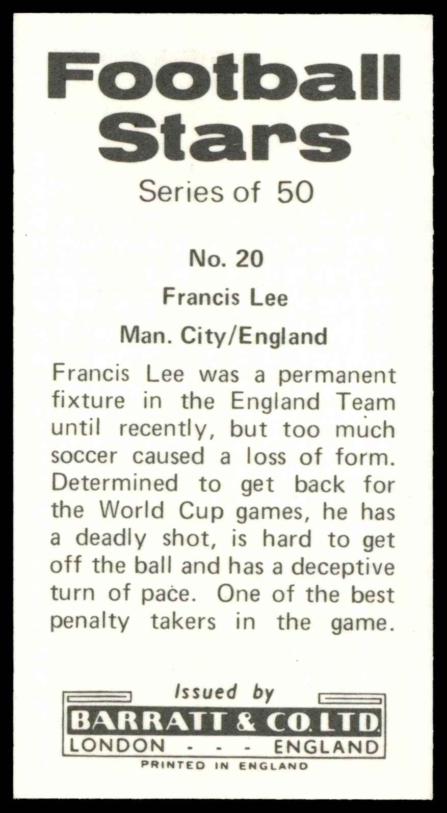 Barratt & Co - 'Football Stars (1973)' #20 - Francis Lee (Manchester City) Barratt & Co - 'Football Stars (1973)' #20 - Francis Lee (Manchester City)