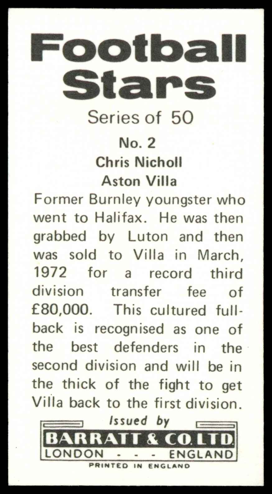 Barratt & Co - 'Football Stars (1973)' #2 - Chris Nicholl (Aston Villa) Barratt & Co - 'Football Stars (1973)' #2 - Chris Nicholl (Aston Villa)