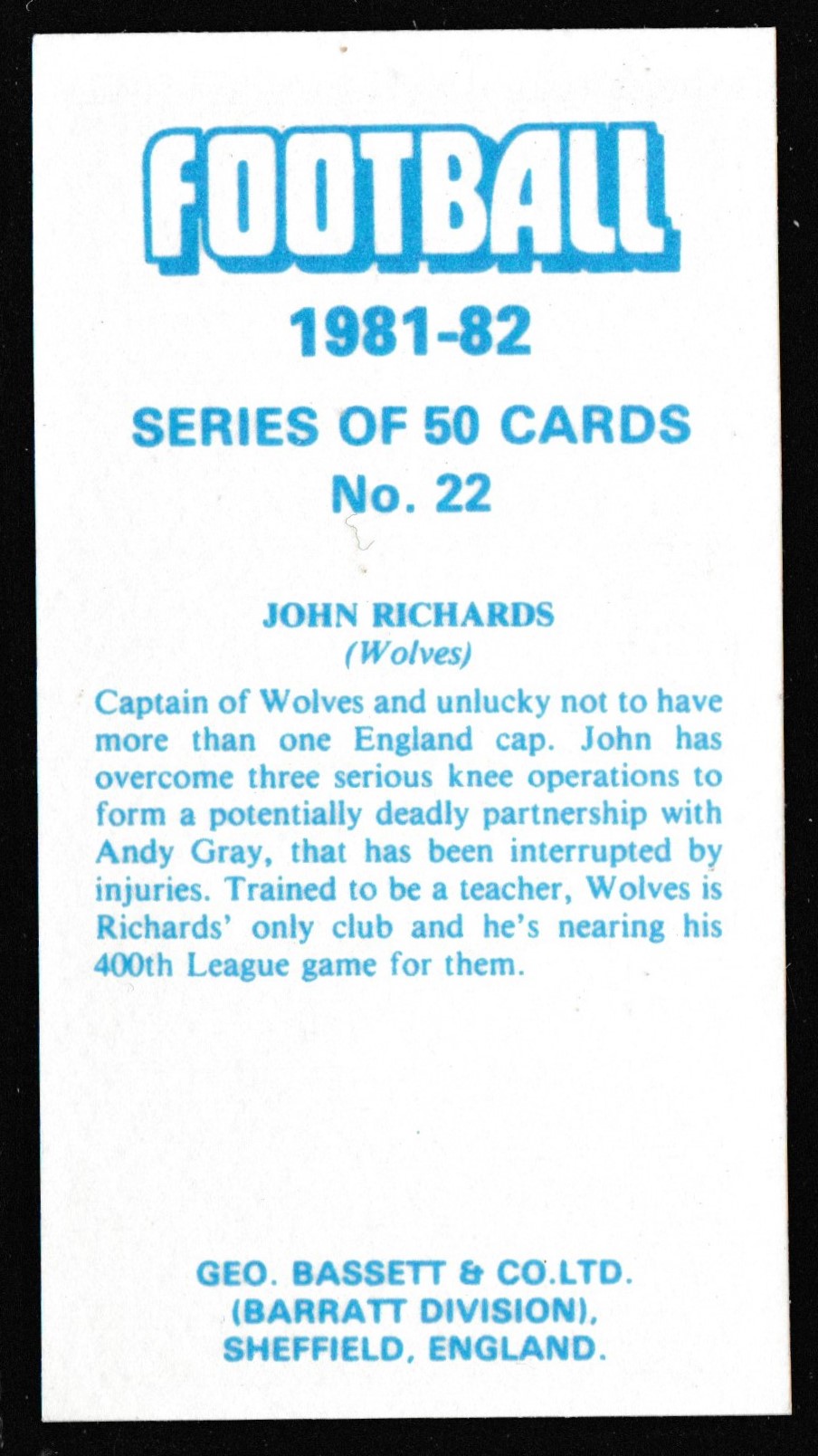 Bassett - 'Footballers 1981-82' (1981) - John Richards (Wolverhampton Wanderers) Bassett - 'Footballers 1981-82' (1981) - John Richards (Wolverhampton Wanderers)