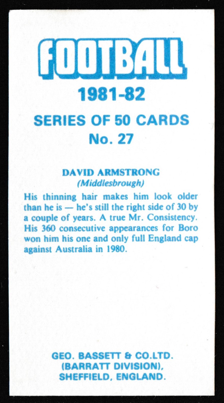 Bassett & Co - 'Footballers 1981-82' (1981) - Card #27 - David Armstrong (Middlesbrough) Bassett & Co - 'Footballers 1981-82' (1981) - Card #27 - David Armstrong (Middlesbrough)