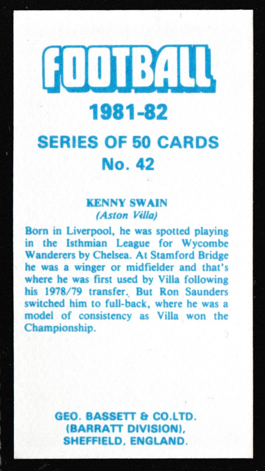 Bassett - 'Footballers 1981-82' (1981) - Kenny Swain (Aston Villa) Bassett - 'Footballers 1981-82' (1981) - Kenny Swain (Aston Villa)
