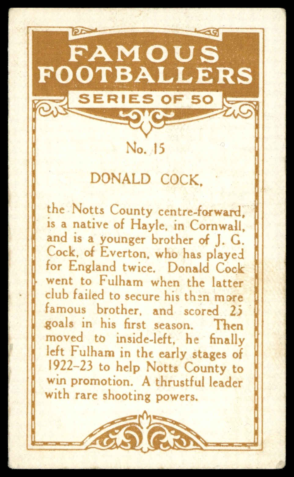 B.A.T. - 'Famous Footballers (S1)' (1923) - D. Cock (Notts County) B.A.T. - 'Famous Footballers (S1)' (1923) - D. Cock (Notts County)