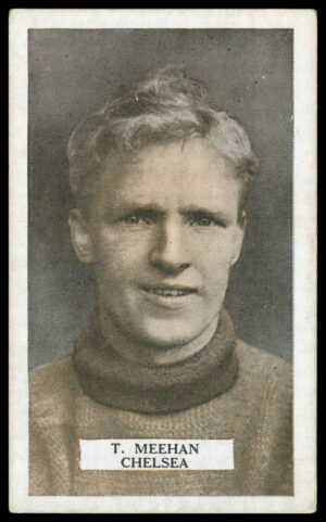 B.A.T. - 'Famous Footballers (S1)' (1923) - T. Meehan (Chelsea) B.A.T. - 'Famous Footballers (S1)' (1923) - T. Meehan (Chelsea)