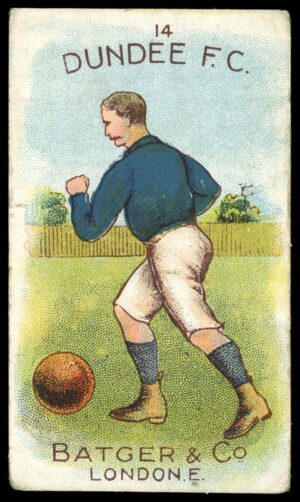 Batger & Co - 'Well Known Football Clubs'  #14 Dundee F.C. (c1910)