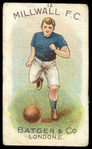 Batger - 'Well Known Football Clubs' - Millwall F.C. (c1910)