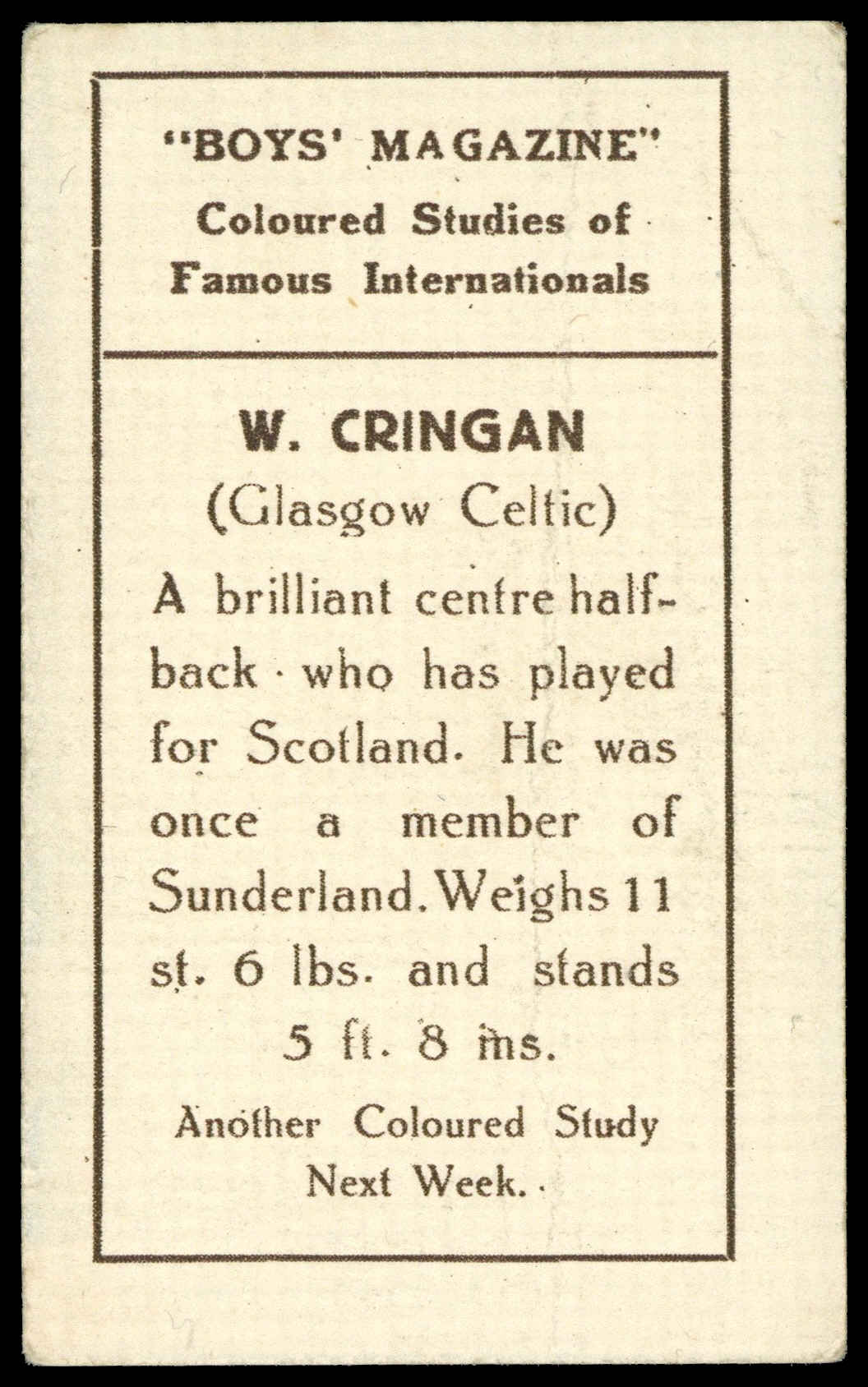 Boys' Magazine - 'Coloured Studies of Famous Internationals' (1922) - W. Cringan (Celtic) Boys' Magazine - 'Coloured Studies of Famous Internationals' (1922) - W. Cringan (Celtic)