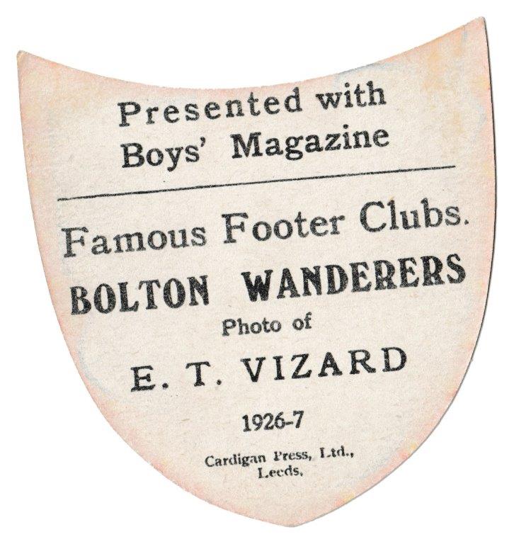 Boys' Magazine - 'Famous Footer Clubs' - (1926) - Bolton W. (E.T. Vizard) Boys' Magazine - 'Famous Footer Clubs' - (1926) - Bolton W. (E.T. Vizard)