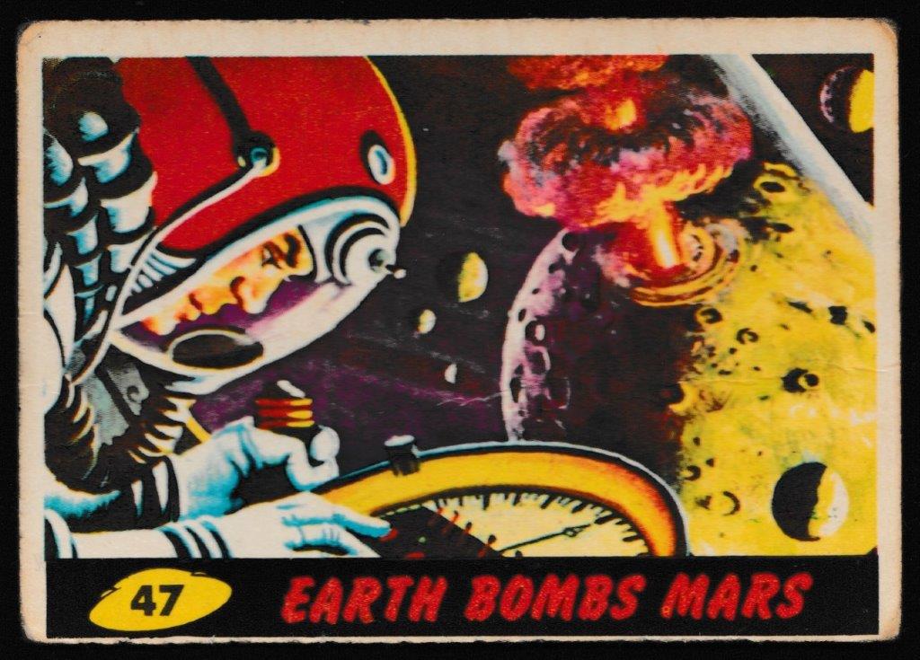 Bubbles Inc - 'Mars Attacks' (1964) - #47 - Earth Bombs Mars Bubbles Inc - 'Mars Attacks' (1964) - #47 - Earth Bombs Mars