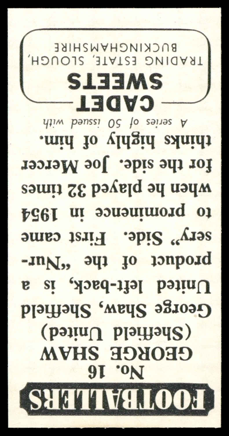 Cadet - 'Footballers (28mm Inverted)' #16 - George Shaw (Sheffield United) (1958) Cadet - 'Footballers (28mm Inverted)' #16 - George Shaw (Sheffield United) (1958)