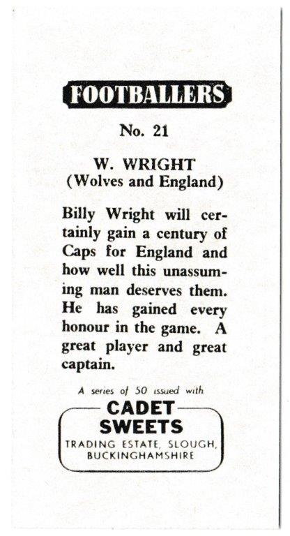 Cadet Sweets - 'Footballers (1959)' - Card #21 - W. Wright (Wolverhampton Wanderers) Cadet Sweets - 'Footballers (1959)' - Card #21 - W. Wright (Wolverhampton Wanderers)
