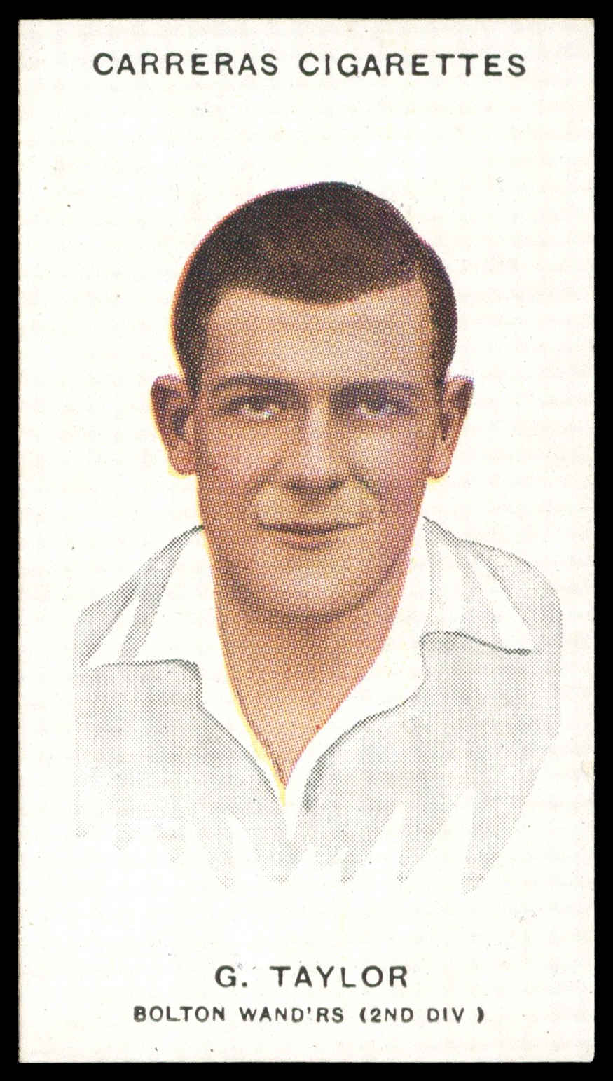 Carreras - 'Footballers (26mm)' (1934) - #20 - G. Taylor (Bolton Wanderers) Carreras - 'Footballers (26mm)' (1934) - #20 - G. Taylor (Bolton Wanderers)