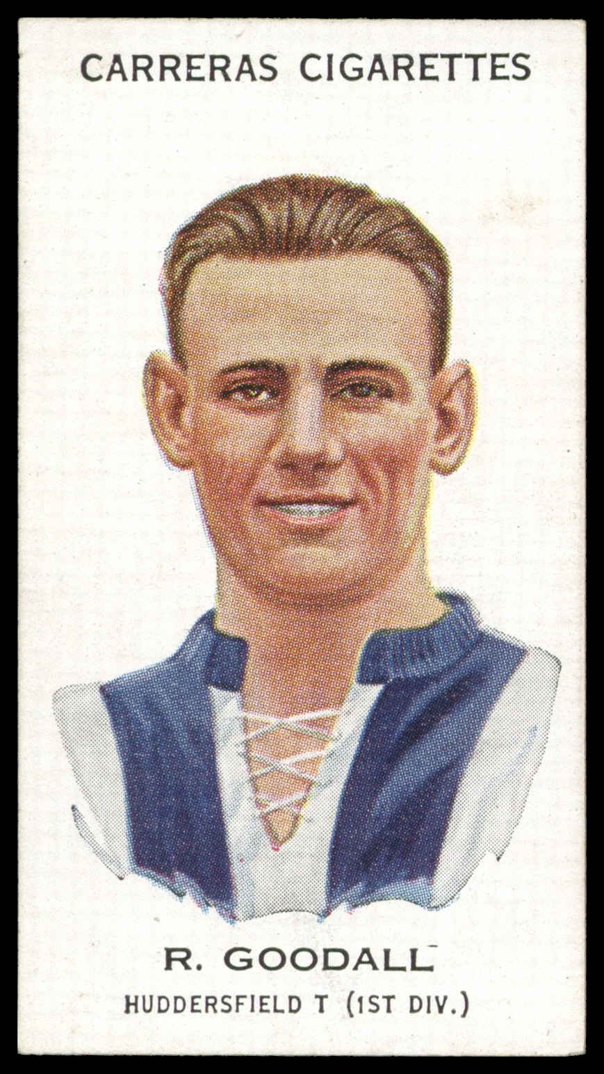 Carreras - 'Footballers (27mm)' (1934) - #41 - F.R. Goodall (Huddersfield Town) Carreras - 'Footballers (27mm)' (1934) - #41 - F.R. Goodall (Huddersfield Town)