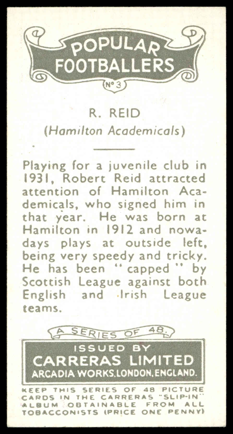 Carreras - 'Popular Footballers (White)' (1936) - #3 - R. Reid (Hamilton Academicals) Carreras - 'Popular Footballers (White)' (1936) - #3 - R. Reid (Hamilton Academicals)