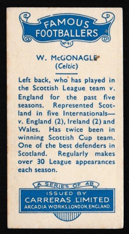 Carreras - 'Famous Footballers' (1936) - Card #41 - W. McGonagle (Celtic) Carreras - 'Famous Footballers' (1936) - Card #41 - W. McGonagle (Celtic)