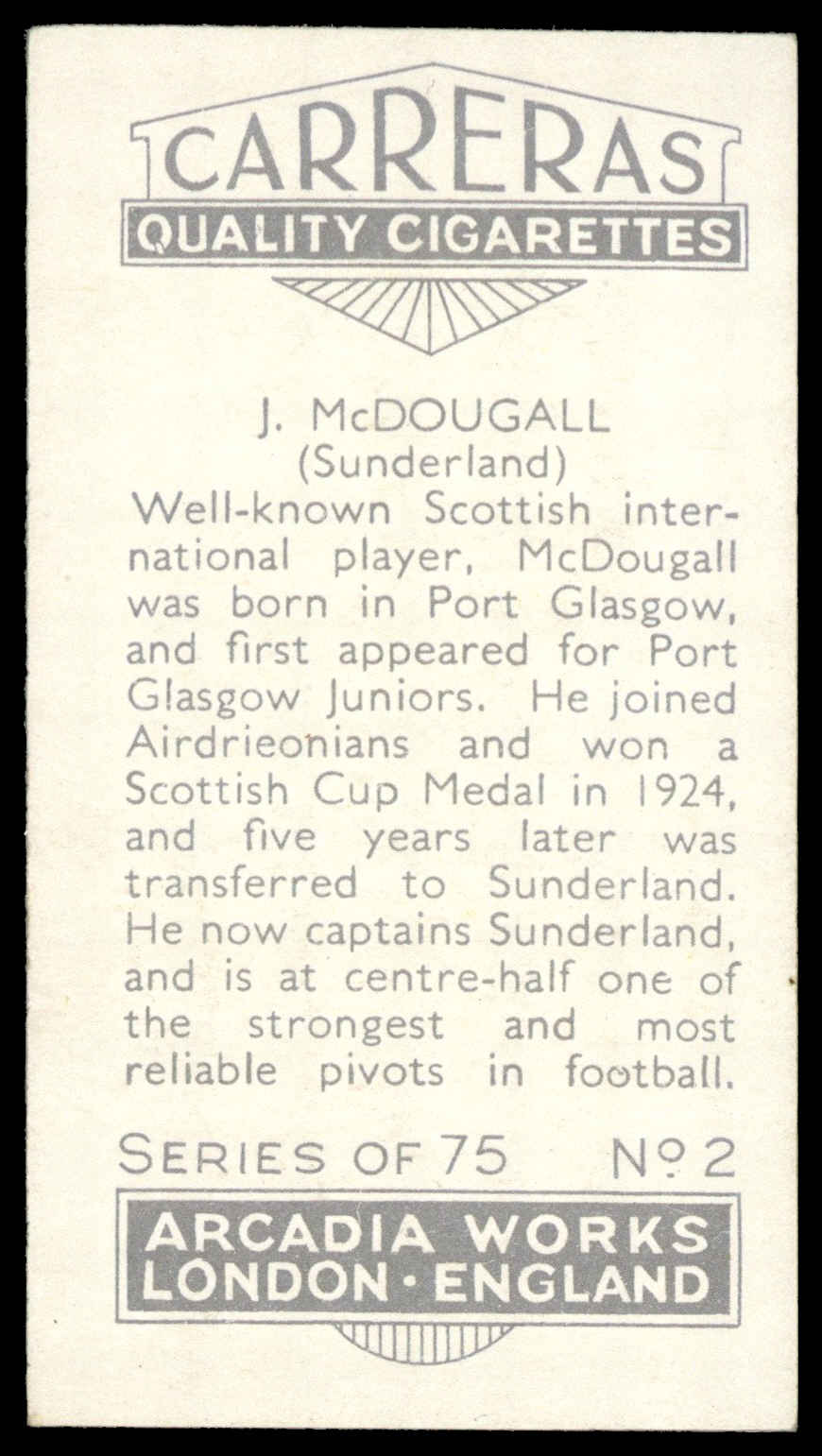 Carreras - 'Footballers (27mm)' (1934) - J. McDougall (Sunderland) Carreras - 'Footballers (27mm)' (1934) - J. McDougall (Sunderland)