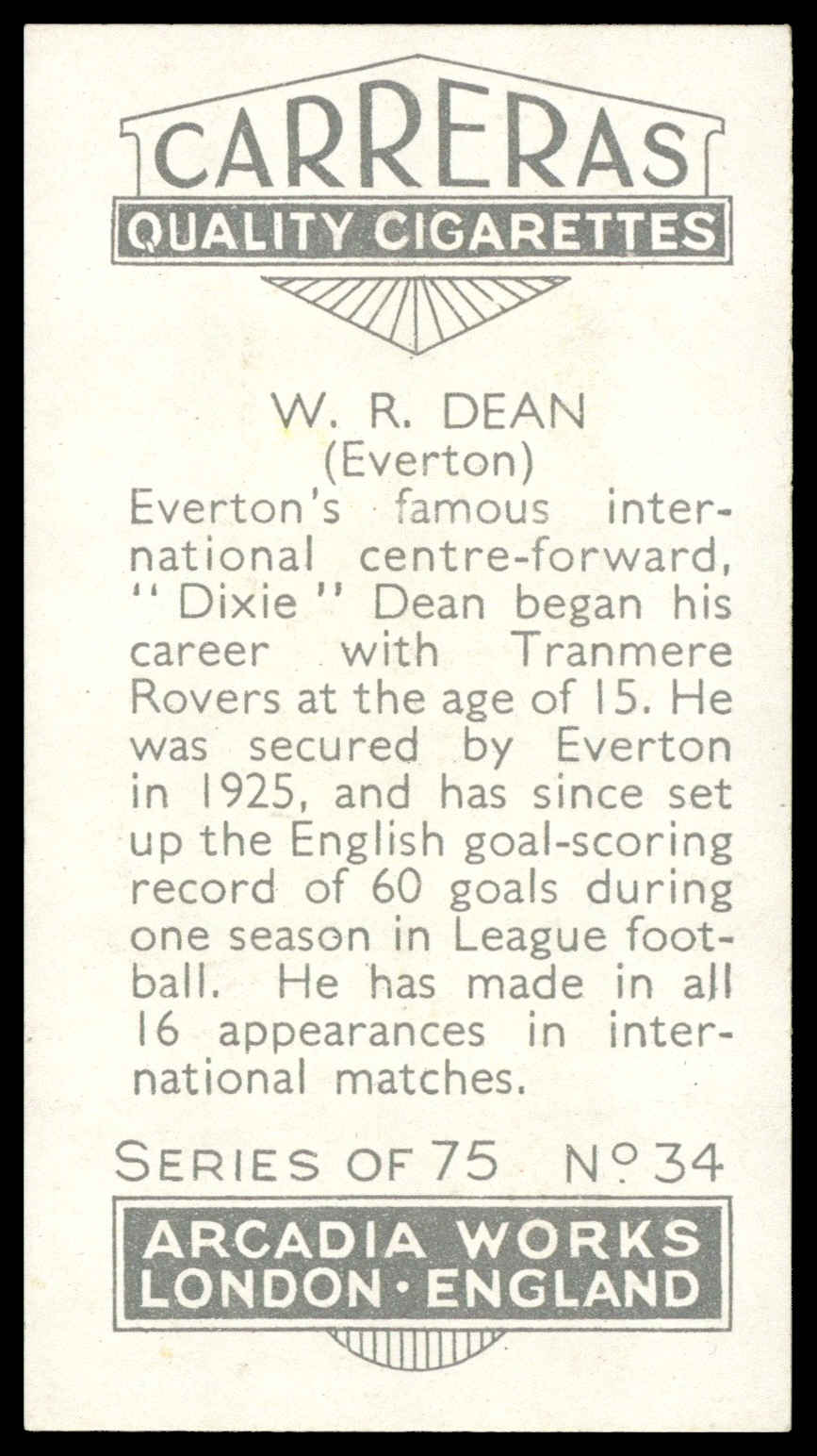 Carreras - 'Footballers (27mm)' (1934) - Dixie Dean (Everton) Carreras - 'Footballers (27mm)' (1934) - Dixie Dean (Everton)