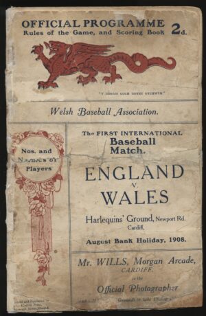 Welsh Baseball - 'First International Baseball Match England v Wales' (1908) - British Baseball Programme