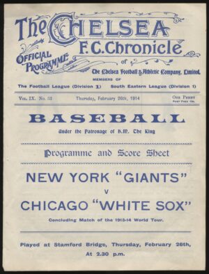 Chelsea FC - 'New York Giants v Chicago White Sox Final World Tour Match London' (1914) - British Baseball Programme