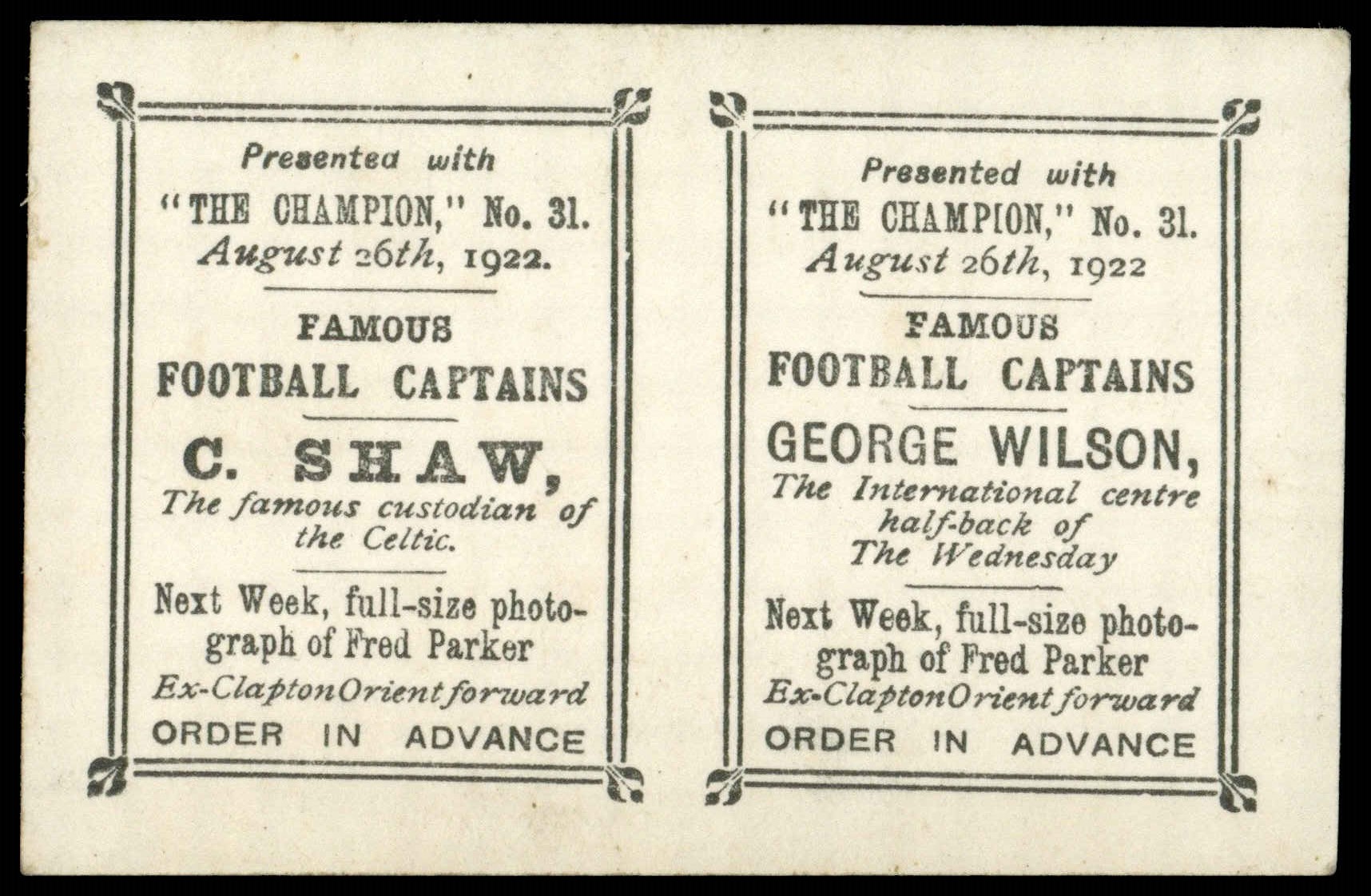 Amalgamated Press - 'Famous Football Captains' (1922) - C. Shaw (Celtic) & G. Wilson (Sheffield Wednesday) Amalgamated Press - 'Famous Football Captains' (1922) - C. Shaw (Celtic) & G. Wilson (Sheffield Wednesday)
