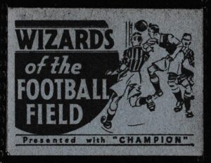 Champion - 'Wizards of the Football Field' (c1935) - Booklet