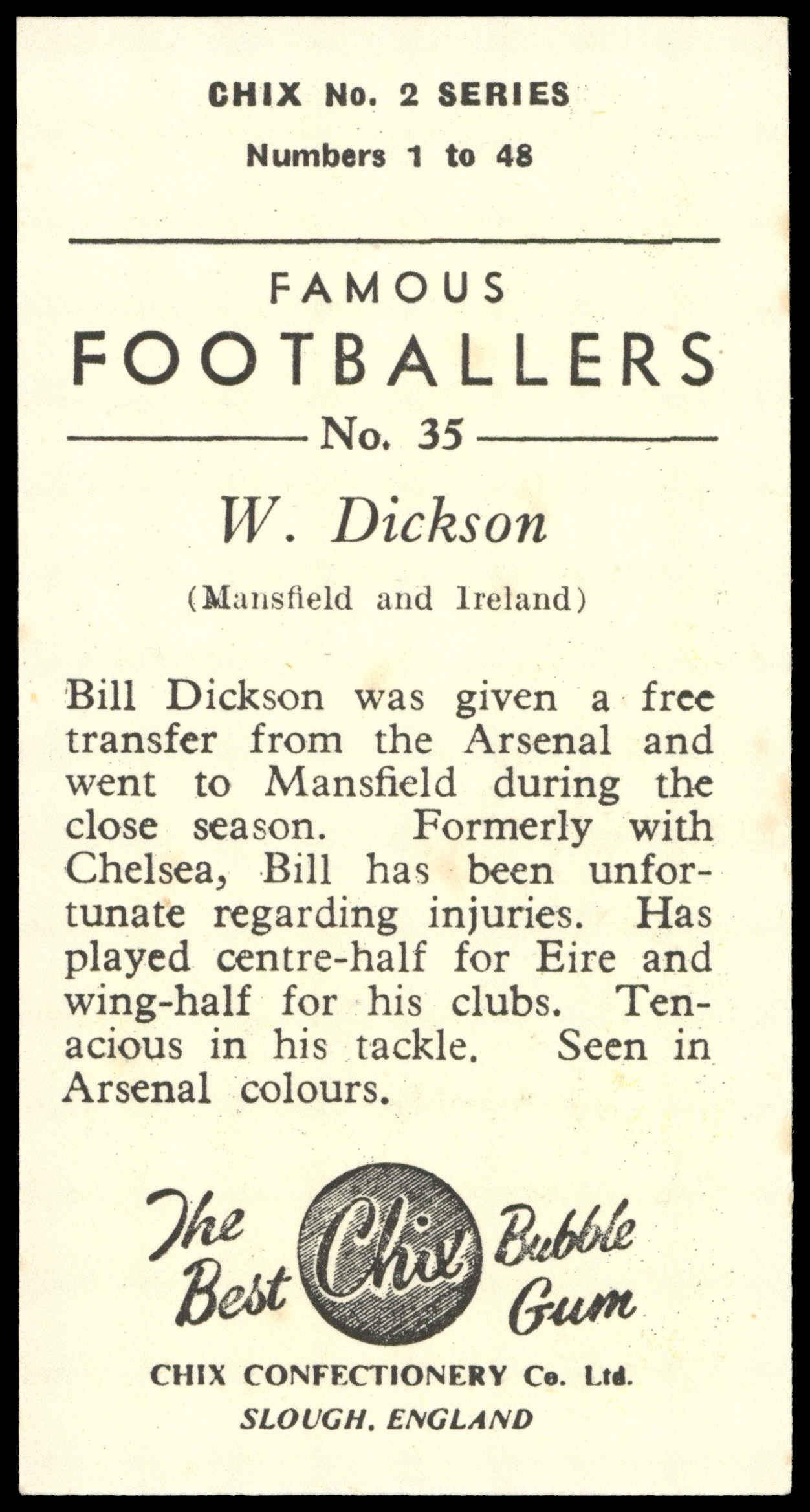 Chix - 'Famous Footballers S2' (1957) - #35 - W. Dickson (Mansfield) Chix - 'Famous Footballers S2' (1957) - #35 - W. Dickson (Mansfield)