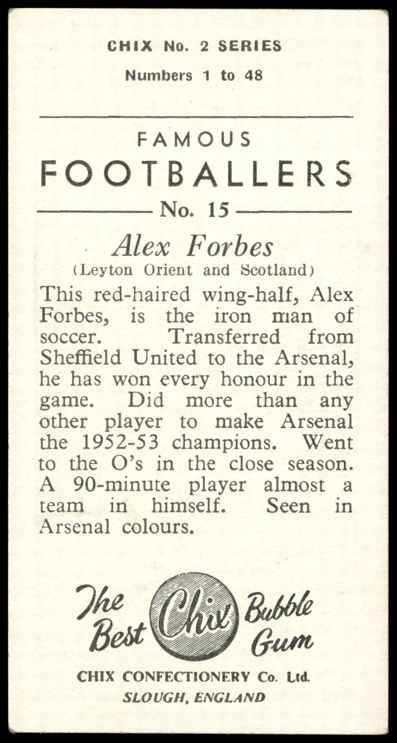 Chix - 'Famous Footballers S2' (1957) - #15 - Alex Forbes (Leyton Orient) Chix - 'Famous Footballers S2' (1957) - #15 - Alex Forbes (Leyton Orient)