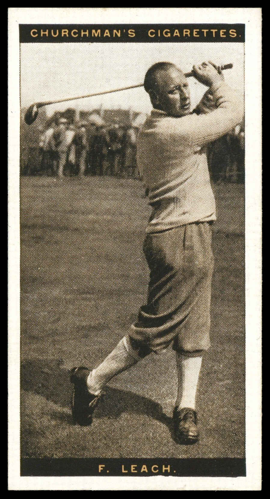 Churchman - 'Famous Golfers' (1927) - Fred Leach Churchman - 'Famous Golfers' (1927) - Fred Leach