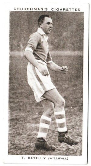 Churchman (W.A. & A.C) - 'Association Footballers (Series 2)' (1939) - Card #5 - T. Brolly (Millwall)