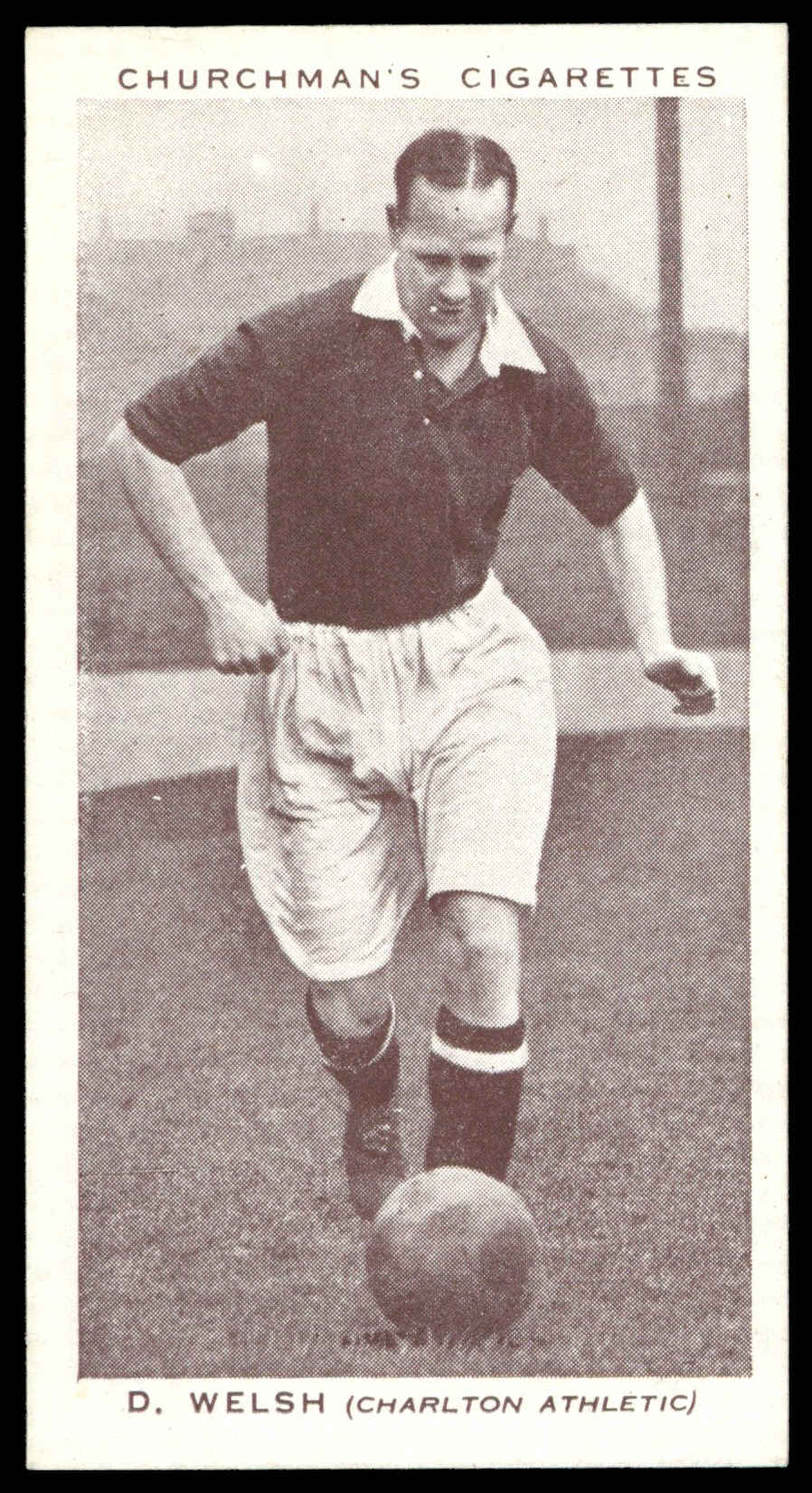 Churchman - 'Association Footballers' (1938) - #46 - D. Welsh (Charlton Athletic) Churchman - 'Association Footballers' (1938) - #46 - D. Welsh (Charlton Athletic)