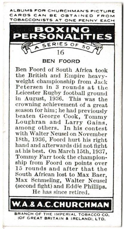 Churchman (W.A. & A.C) - 'Boxing Personalities' (1938) - Card #16 - Ben Foord Churchman (W.A. & A.C) - 'Boxing Personalities' (1938) - Card #16 - Ben Foord
