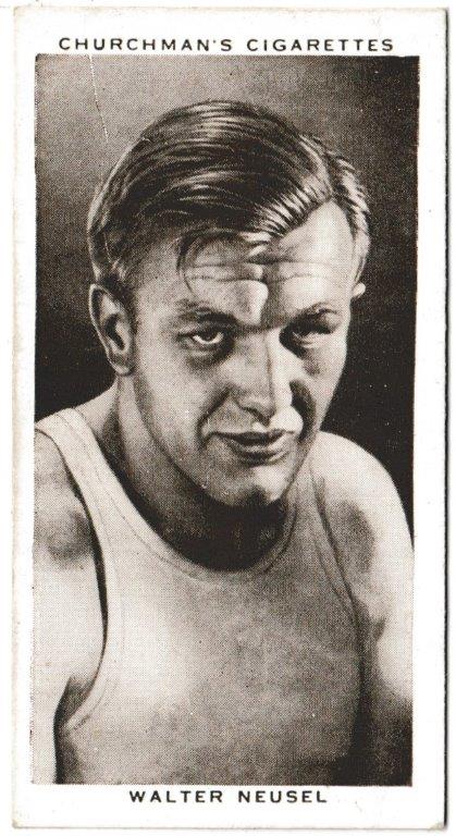 Churchman (W.A. & A.C) - 'Boxing Personalities' (1938) - Card #31 - Walter Neusel Churchman (W.A. & A.C) - 'Boxing Personalities' (1938) - Card #31 - Walter Neusel