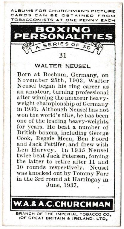 Churchman (W.A. & A.C) - 'Boxing Personalities' (1938) - Card #31 - Walter Neusel Churchman (W.A. & A.C) - 'Boxing Personalities' (1938) - Card #31 - Walter Neusel