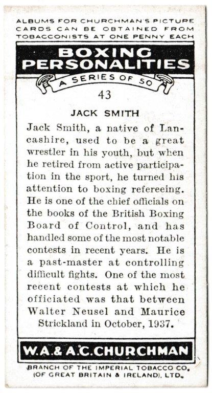 Churchman (W.A. & A.C) - 'Boxing Personalities' (1938) - Card #43 - Jack Smith Churchman (W.A. & A.C) - 'Boxing Personalities' (1938) - Card #43 - Jack Smith