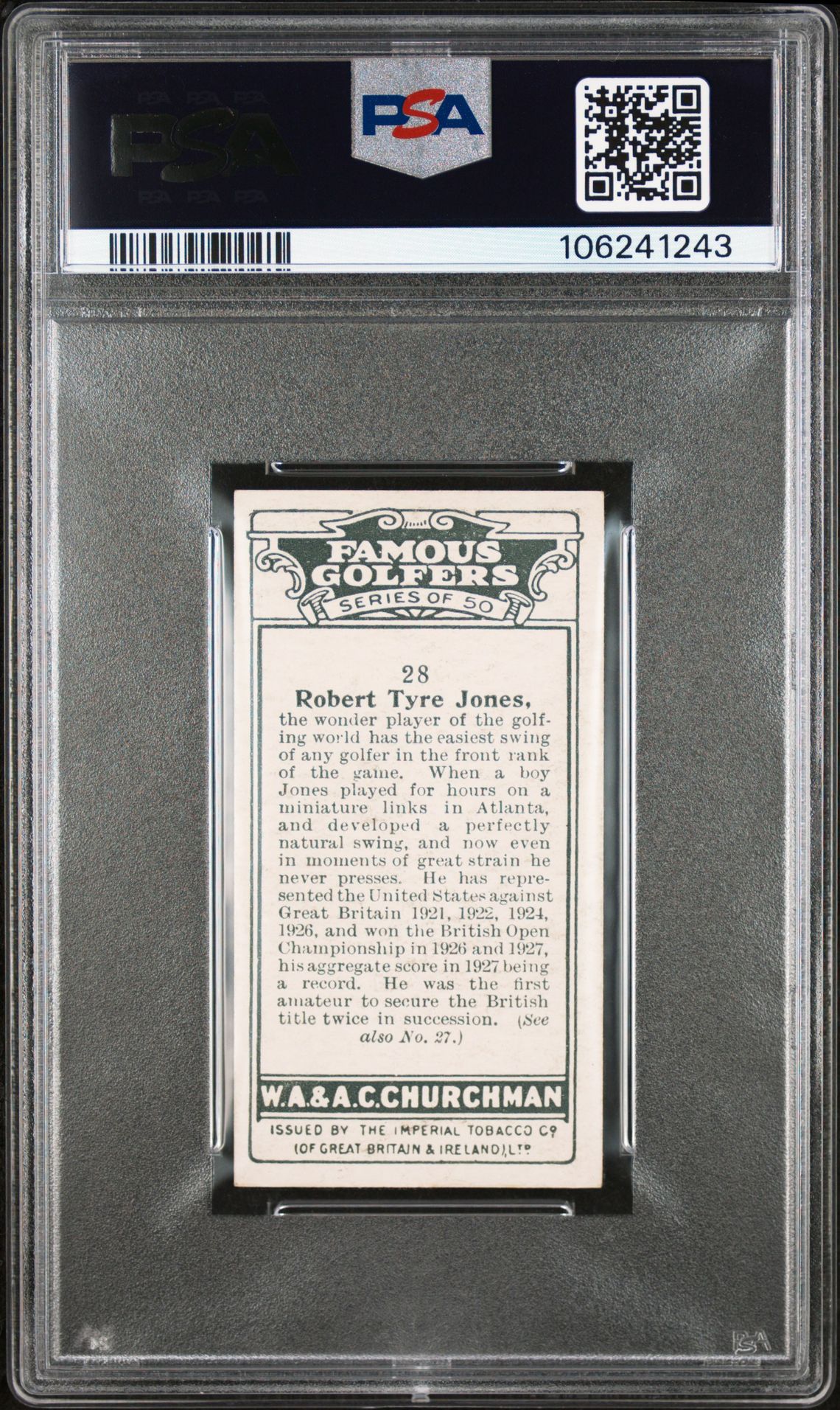 Churchman - 'Famous Golfers' (1927) - Robert Tyre Jones **PSA6** Churchman - 'Famous Golfers' (1927) - Robert Tyre Jones **PSA6**