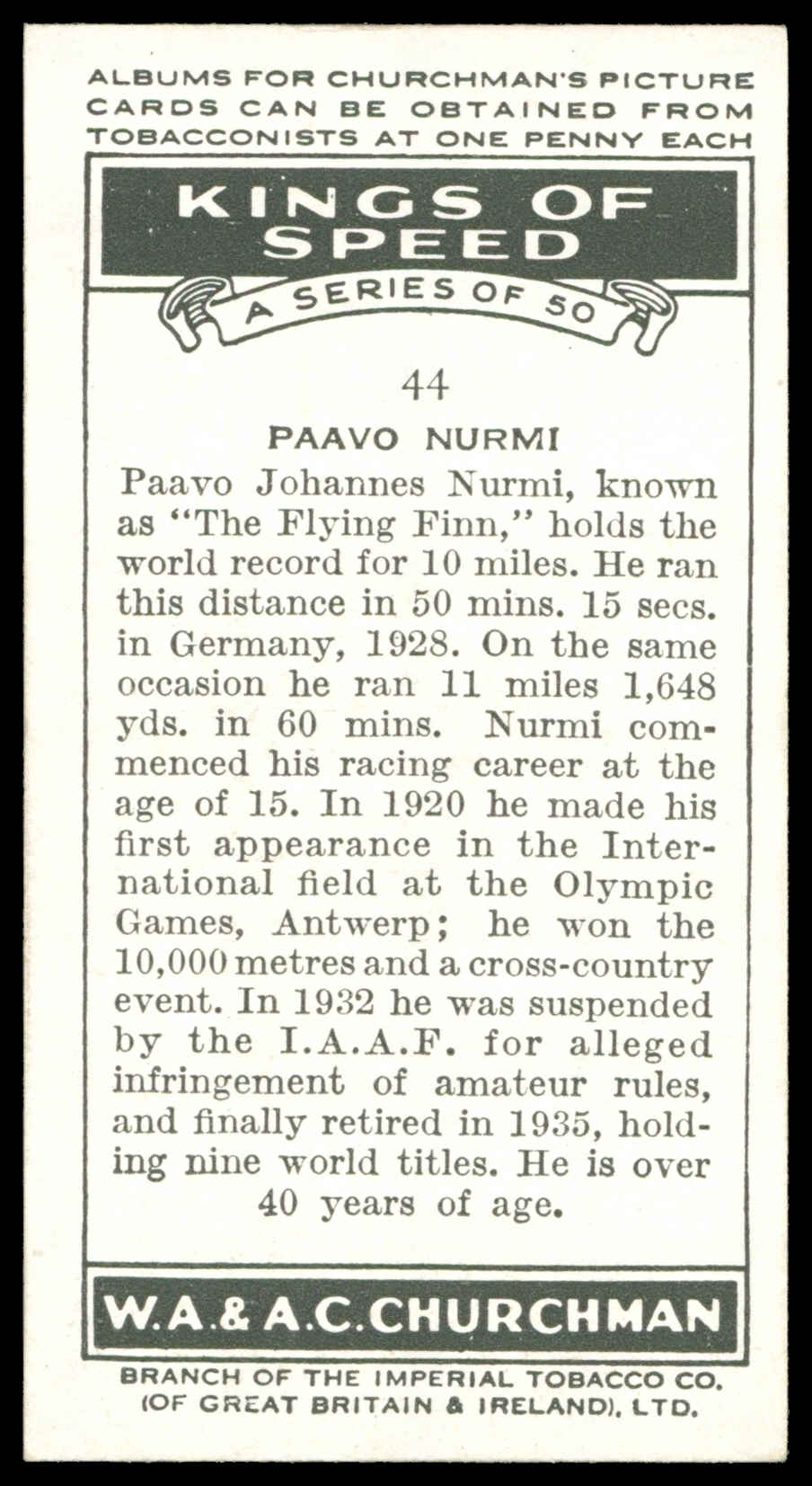 Churchman - 'Kings of Speed' (1939) - #44 - Paavo Nurmi (Running) Churchman - 'Kings of Speed' (1939) - #44 - Paavo Nurmi (Running)