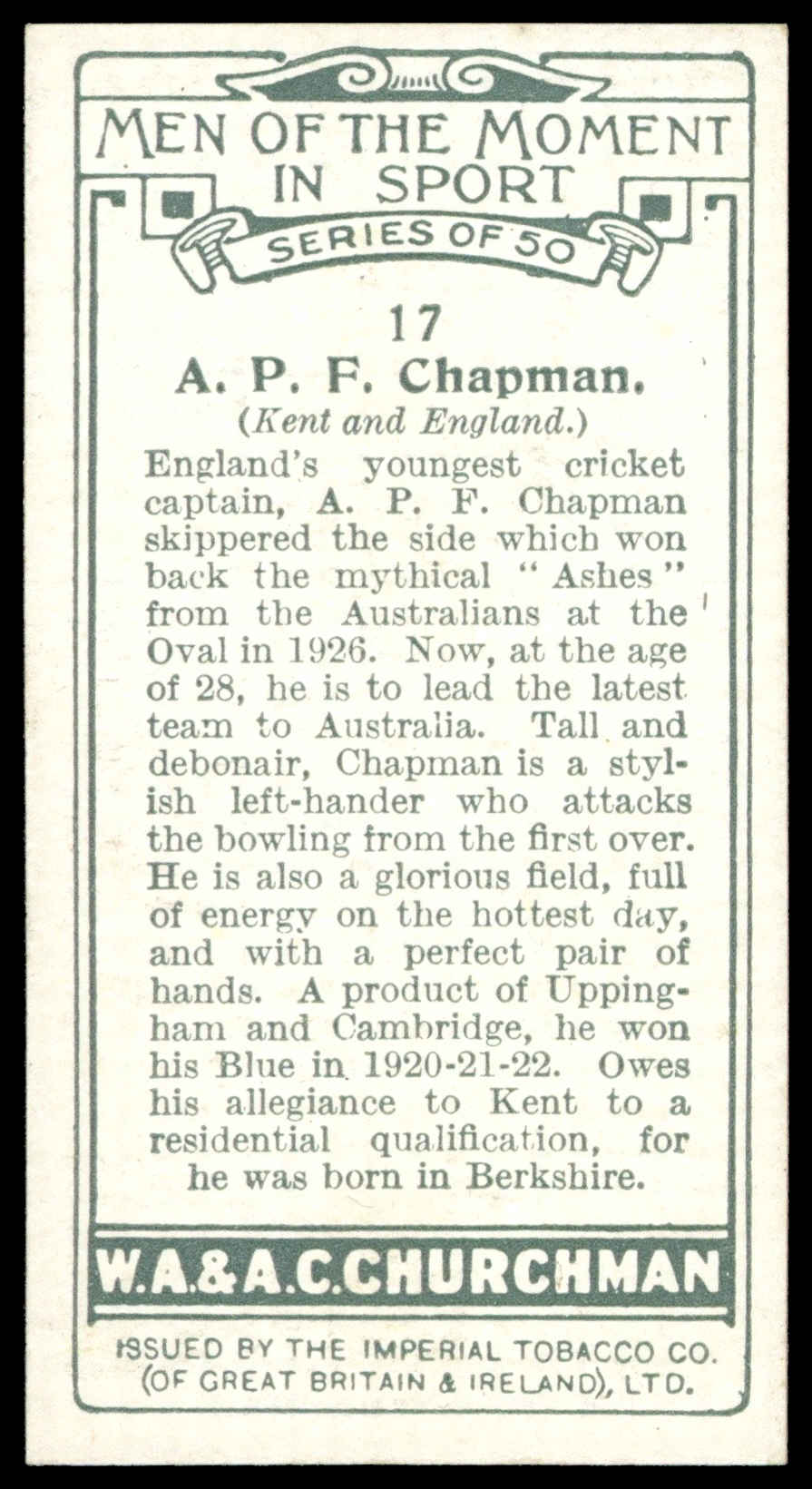 Churchman - 'Men of the Moment in Sport' (1928) - #17 - A.F. Chapman (Cricket) Churchman - 'Men of the Moment in Sport' (1928) - #17 - A.F. Chapman (Cricket)