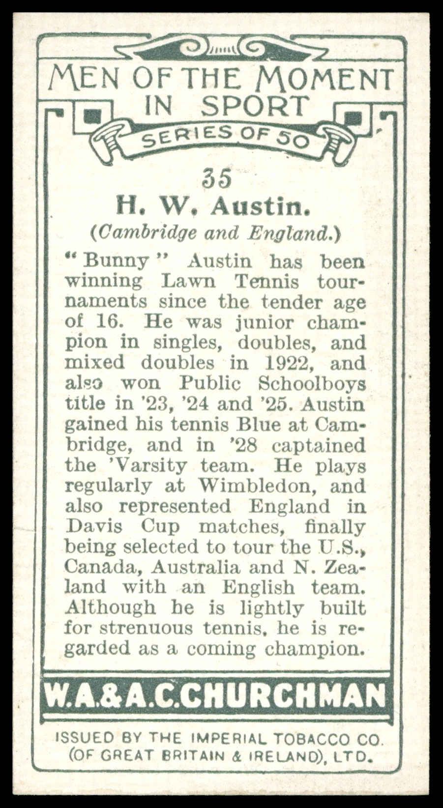 Churchman - 'Men of the Moment in Sport' (1928) - #35 - H.W. Austin (Tennis) Churchman - 'Men of the Moment in Sport' (1928) - #35 - H.W. Austin (Tennis)