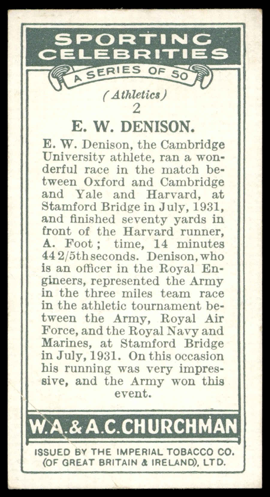 Churchman - 'Sporting Celebrities' (1931) - #2 - E.W. Denison (Athletics) Churchman - 'Sporting Celebrities' (1931) - #2 - E.W. Denison (Athletics)