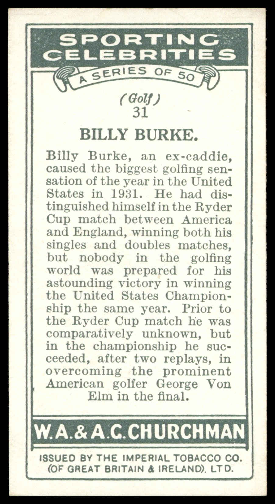 Churchman - 'Sporting Celebrities' (1931) - #31 - Billy Burke (Golf) Churchman - 'Sporting Celebrities' (1931) - #31 - Billy Burke (Golf)